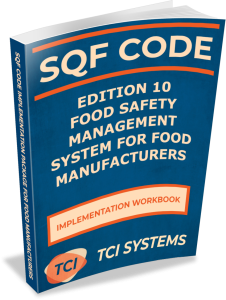 SQF Code Edition 10 Implementation Package for Food Manufacturers Implementation Workbook