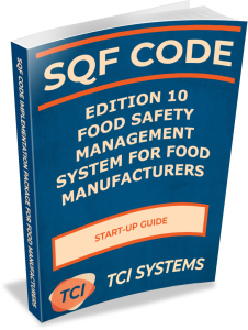 SQF Code Edition 9 Implementation Package for Food Manufacturers Start-Up Guide